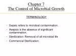 Chapter 7 The Control of Microbial Growth - slide 1