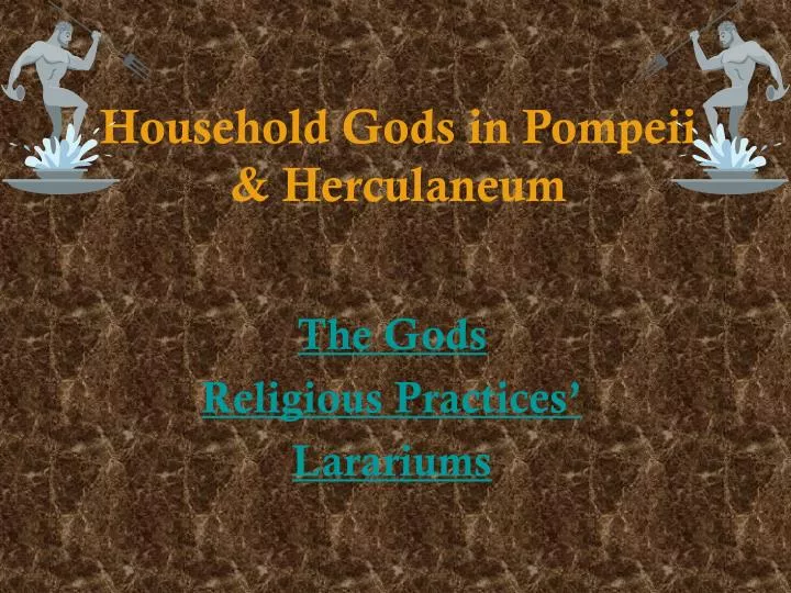 household gods in pompeii herculaneum
