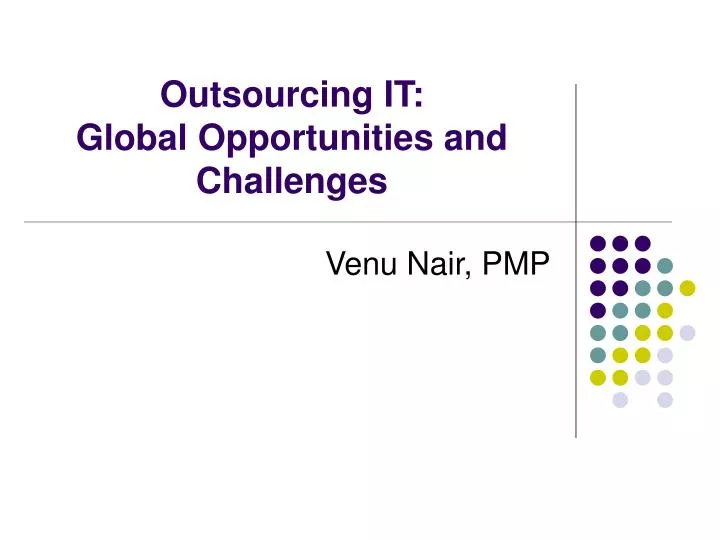 outsourcing it global opportunities and challenges