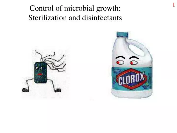 control of microbial growth sterilization and disinfectants