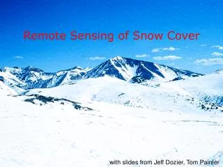 Remote Sensing of Snow Cover