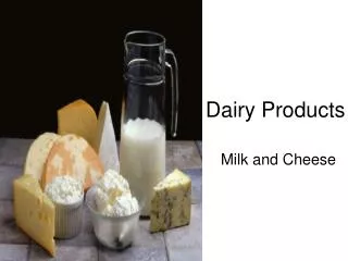 Dairy Products