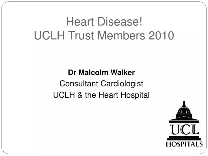 heart disease uclh trust members 2010