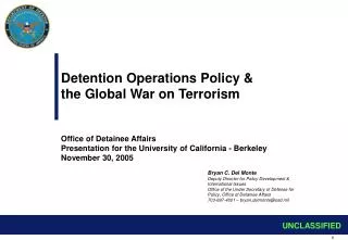 Detention Operations Policy &amp; the Global War on Terrorism Office of Detainee Affairs