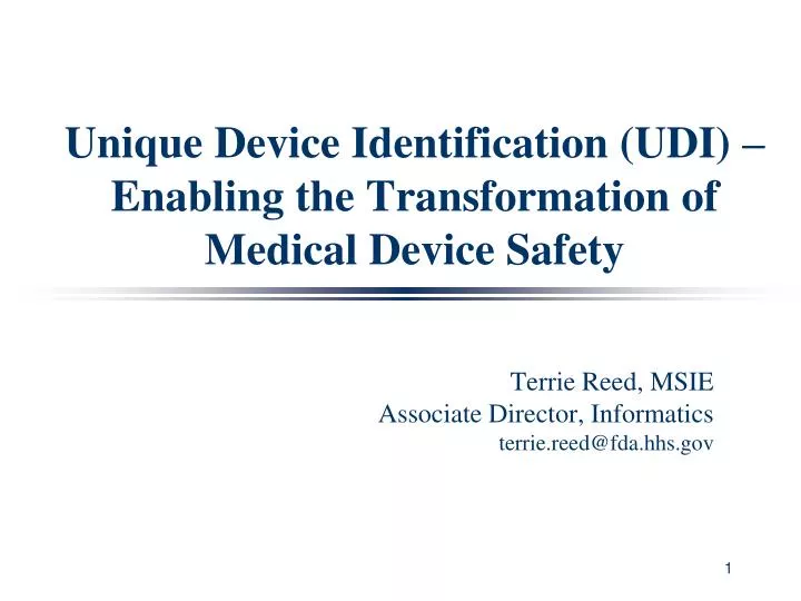 unique device identification udi enabling the transformation of medical device safety