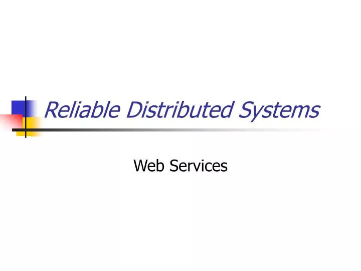 reliable distributed systems