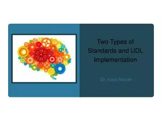 Two Types of Standards and UDL Implementation