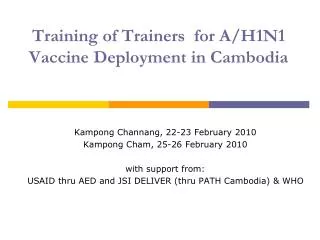 Training of Trainers for A/H1N1 Vaccine Deployment in Cambodia
