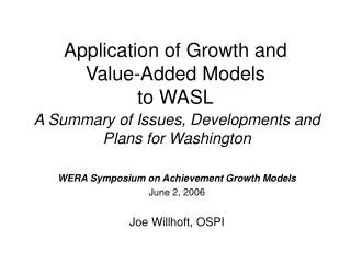 Application of Growth and Value-Added Models to WASL