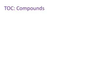 TOC: Compounds