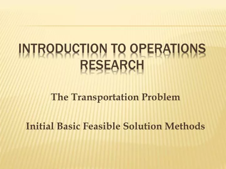 the transportation problem initial basic feasible solution methods