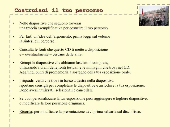 costruisci il tuo percorso