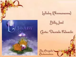 Lullaby (Ninnananna) Billy Joel Canta: Daniele Falaschi