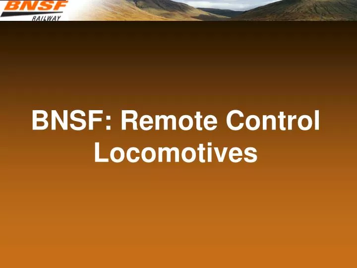 bnsf remote control locomotives