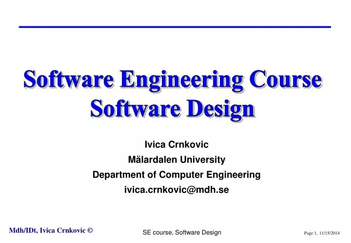 ivica crnkovic m lardalen university department of computer engineering ivica crnkovic@mdh se