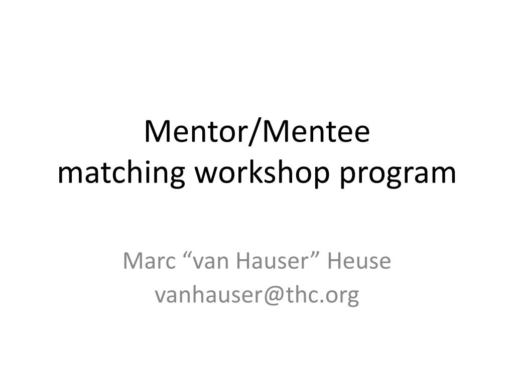 PPT - Mentor/Mentee matching workshop program PowerPoint Presentation ...