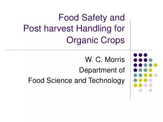Food Safety and Post harvest Handling for Organic Crops