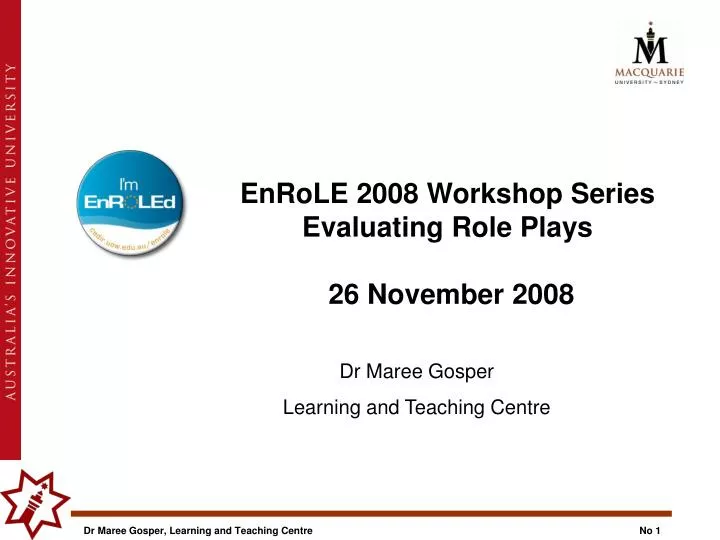 enrole 2008 workshop series evaluating role plays 26 november 2008