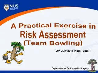 A Practical Exercise in Risk Assessment (Team Bowling)