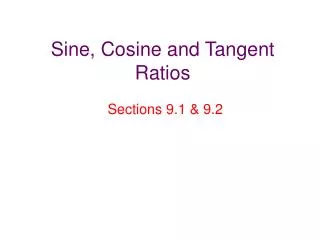 Sine, Cosine and Tangent Ratios