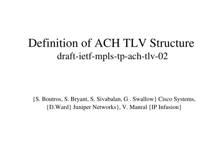 definition of ach tlv structure draft ietf mpls tp ach tlv 02