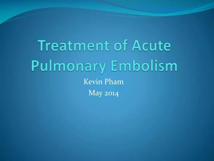 treatment of acute pulmonary embolism