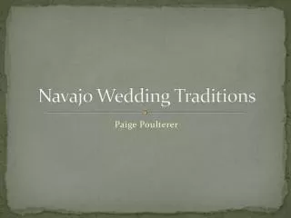 Navajo Wedding Traditions