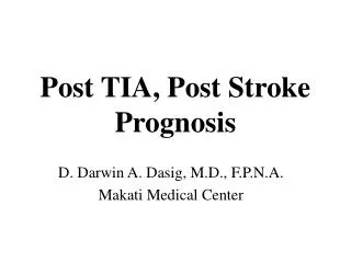 Post TIA, Post Stroke Prognosis