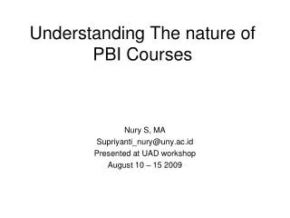 Understanding The nature of PBI Courses
