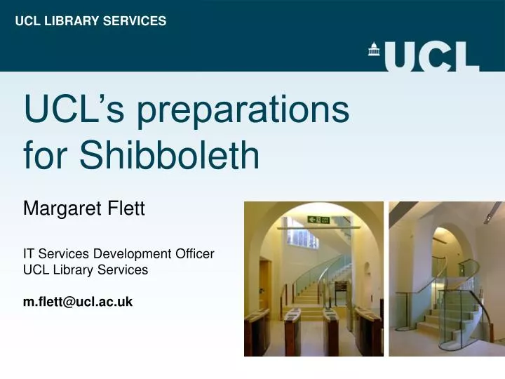 ucl s preparations for shibboleth