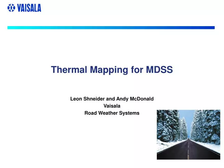 thermal mapping for mdss