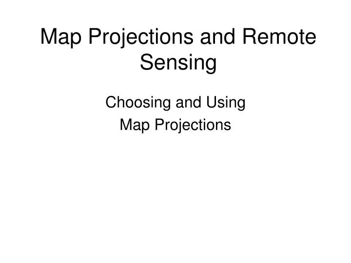 map projections and remote sensing