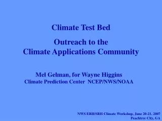 Climate Test Bed