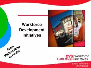 Workforce Development Initiatives