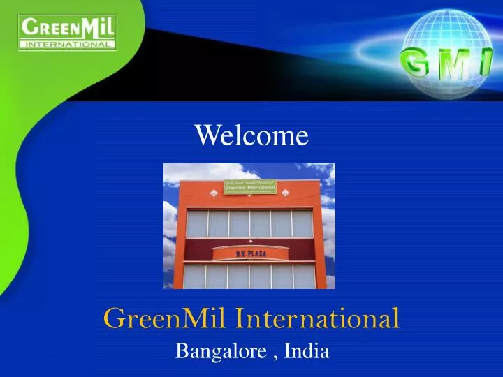 welcome greenmil international