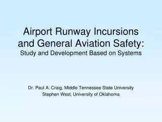 Airport Runway Incursions and General Aviation Safety: Study and Development Based on Systems