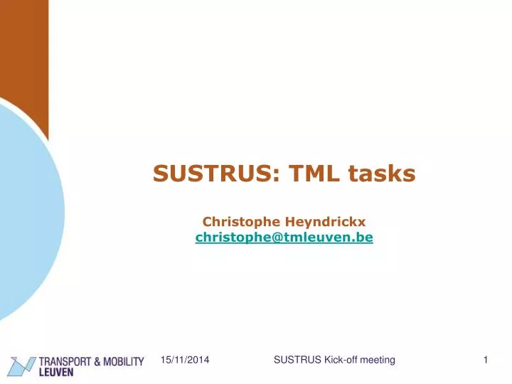 sustrus tml tasks christophe heyndrickx christophe@tmleuven be