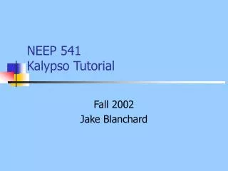 NEEP 541 Kalypso Tutorial