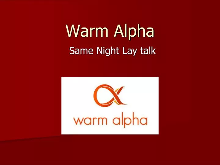 warm alpha