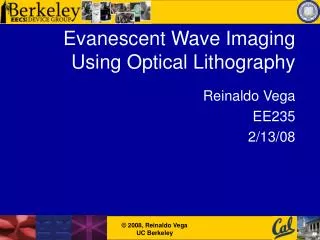 Evanescent Wave Imaging Using Optical Lithography