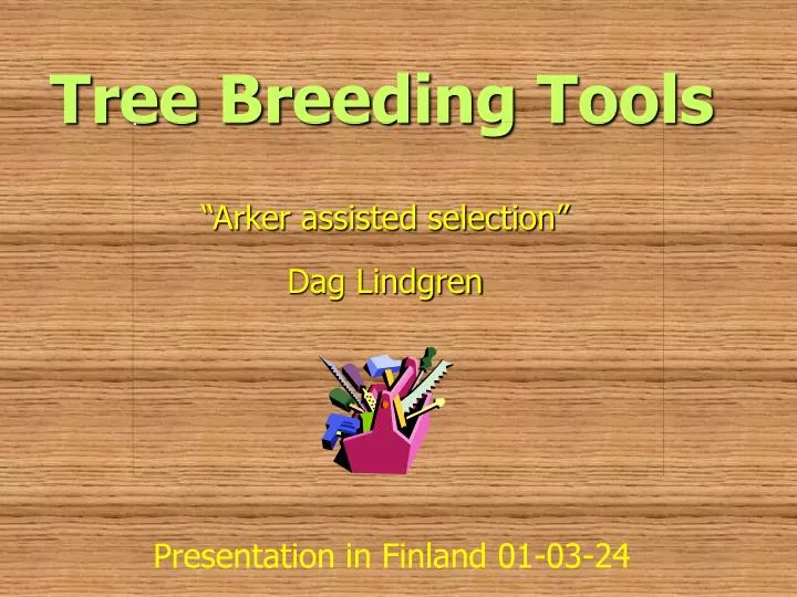 tree breeding tools