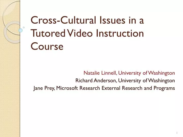 cross cultural issues in a tutored video instruction course