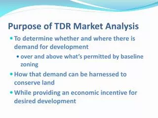 Purpose of TDR Market Analysis