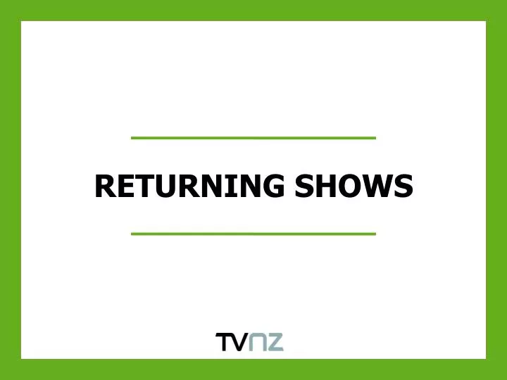 returning shows