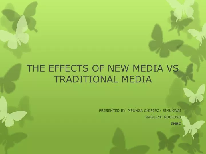 the effects of new media vs traditional media