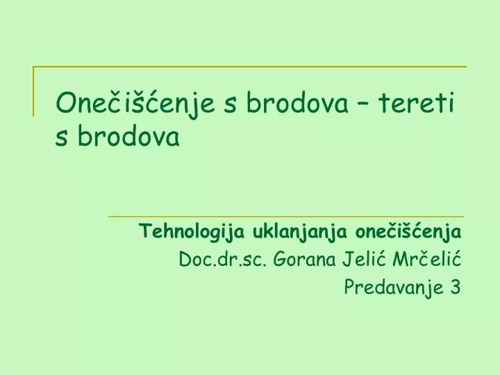 one i enje s brodova tereti s brodova