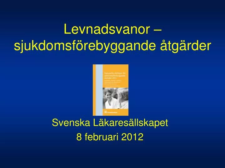 svenska l kares llskapet 8 februari 2012