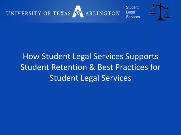 how student legal services supports student retention best practices for student legal services