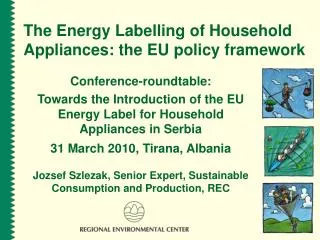 The Energy Labelling of Household Appliances: the EU policy framework
