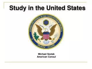 Michael Sestak American Consul